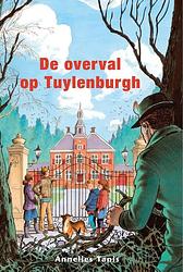 Foto van De overval op tuylenburgh - annelies tanis - ebook (9789402901986)