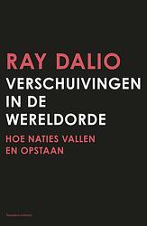 Foto van Verschuivingen in de wereldorde - ray dalio - paperback (9789047014720)