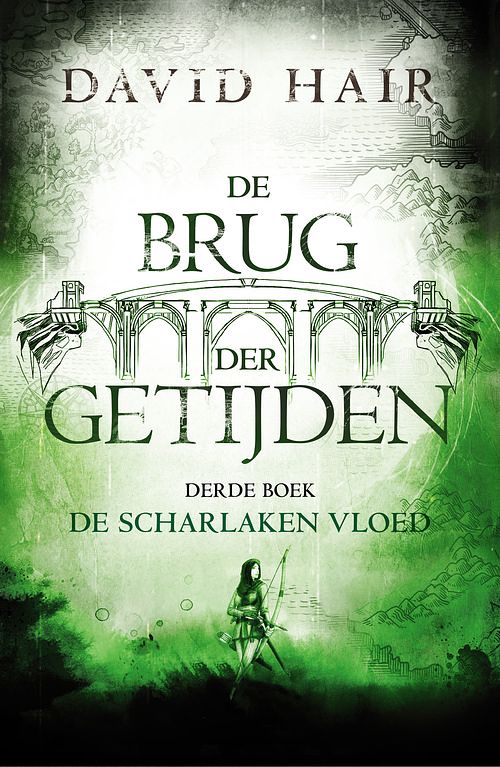 Foto van De brug der getijden 3 - de scharlaken vloed - david hair - paperback (9789024566150)