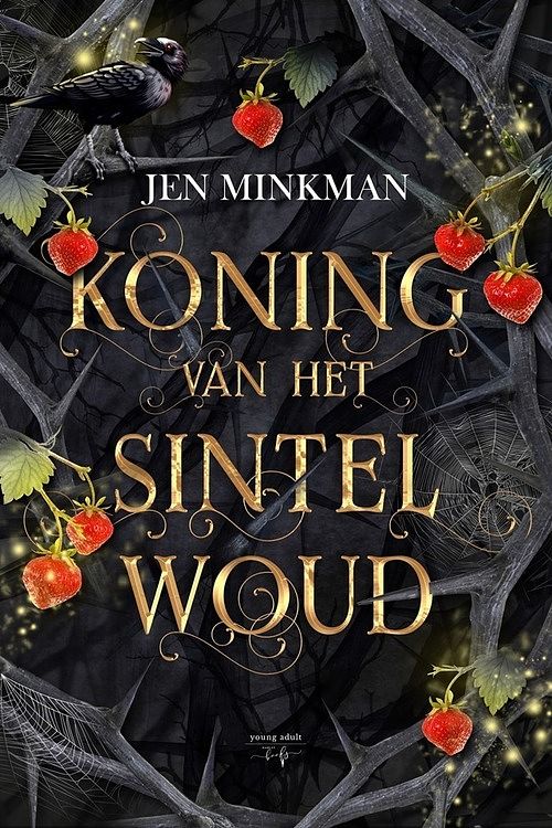 Foto van Koning van het sintelwoud - jen minkman - ebook (9789463967747)