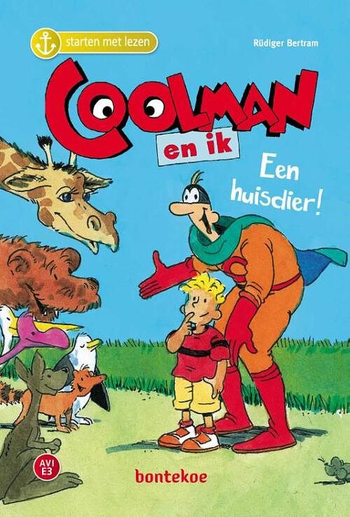 Foto van Coolman en ik - een huisdier - rudiger bertram - hardcover (9789463524926)