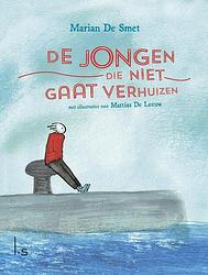 Foto van De jongen die niet gaat verhuizen - marian de smet - ebook (9789024574230)