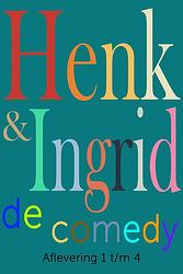 Foto van Henk & ingrid, de comedy - haye van der heyden - ebook