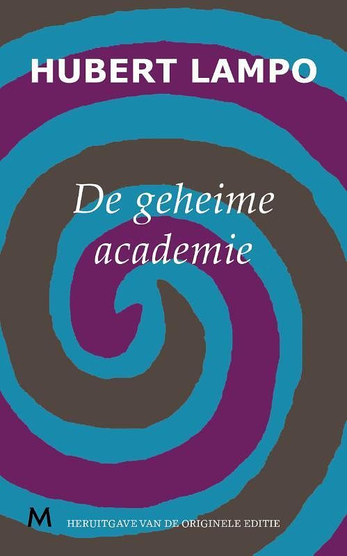 Foto van De geheime academie - hubert lampo - ebook (9789402300345)