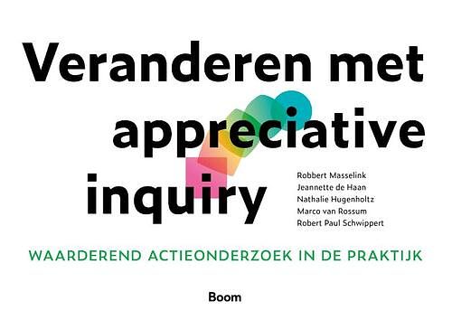 Foto van Veranderen met appreciative inquiry - jeannette de haan - paperback (9789024429691)