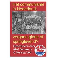 Foto van Het communisme in nederland, vergane glorie of