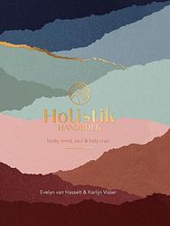 Foto van Holistik handboek - evelyn van hasselt, karlijn visser - ebook (9789000367191)