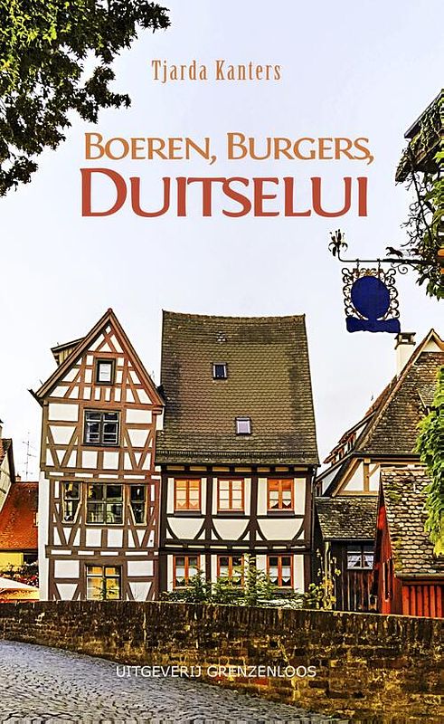 Foto van Boeren, burgers, duitselui - tjarda kanters - ebook (9789461852397)