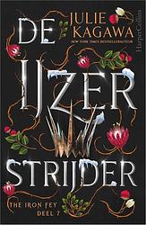 Foto van De ijzerstrijder - julie kagawa - paperback (9789402712421)