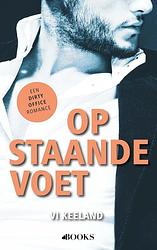 Foto van Op staande voet - vi keeland - ebook (9789021461557)