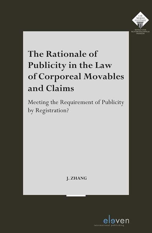 Foto van The rationale of publicity in the law of corporeal movables and claims - jing zhang - ebook (9789089745835)