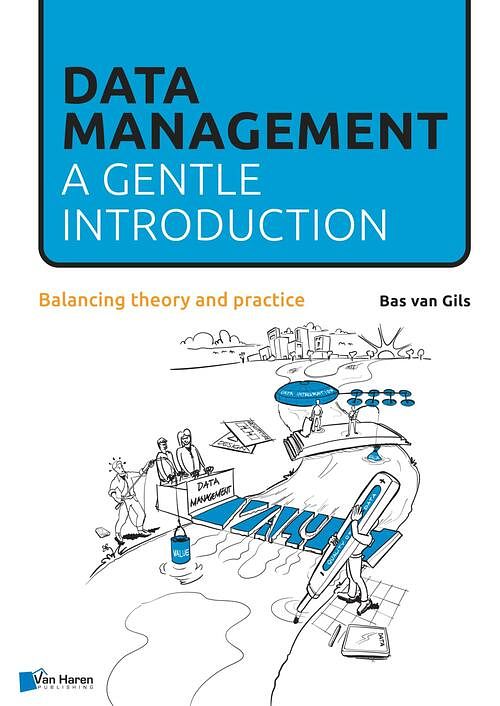 Foto van Data management: a gentle introduction - bas van gils - ebook (9789401805520)