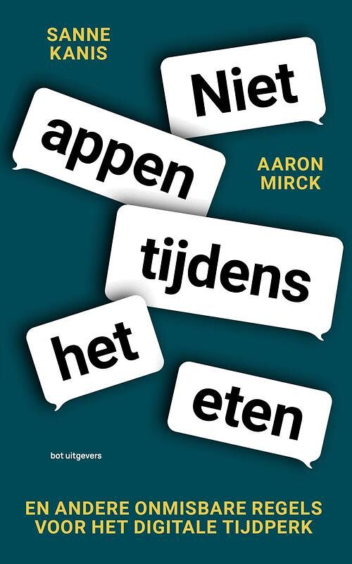 Foto van Niet appen tijdens het eten - aaron mirck, sanne kanis - ebook (9789083256436)