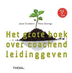Foto van Het grote boek over coachend leidinggeven - joost crasborn, petra sevinga - ebook (9789462721692)