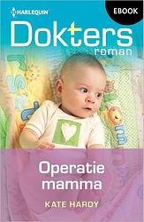 Foto van Operatie mamma - kate hardy - ebook