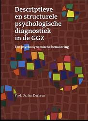 Foto van Descriptieve en structurele psychologische diagnostiek in de ggz - jan j.l. derksen - paperback (9789080570696)