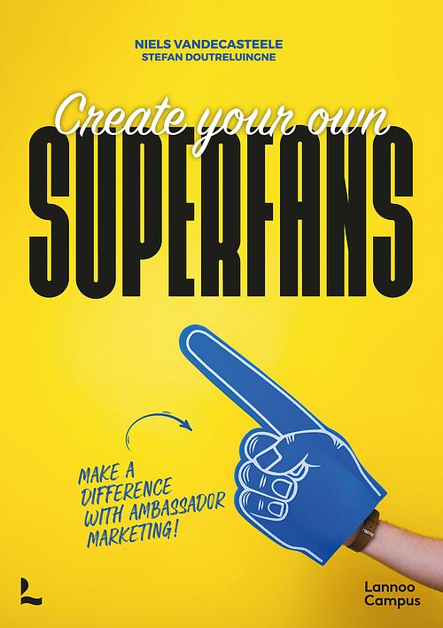 Foto van Create your own superfans - niels vandecasteele, stefan doutreluingne - ebook (9789401482714)