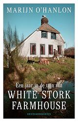 Foto van Een jaar in de tuin van white stork farmhouse - marijn o'shanlon - ebook (9789045047133)