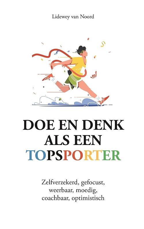 Foto van Doe en denk als een topsporter - lidewey van noord - ebook