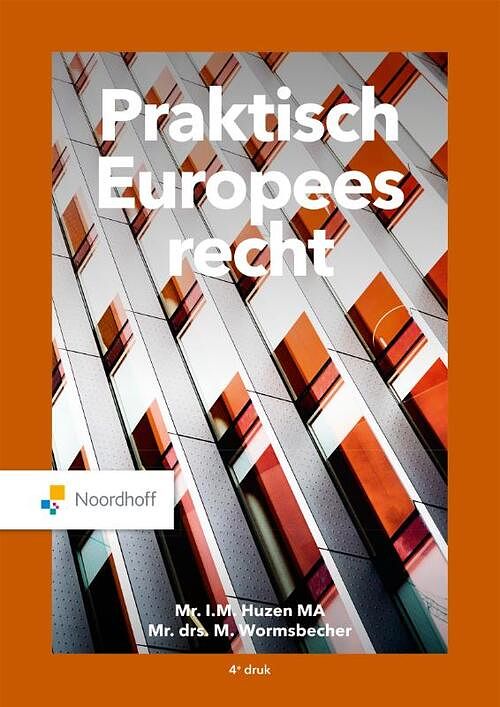 Foto van Praktisch europees recht - mr. drs. m. wormsbecher, mr. i.m. huzen - paperback (9789001079673)