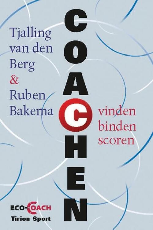 Foto van Coachen: vinden - binden - scoren - ruben bakema, tjalling van den berg - ebook (9789043914802)