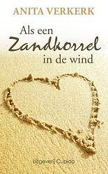 Foto van Als een zandkorrel in de wind - anita verkerk - ebook (9789462040243)