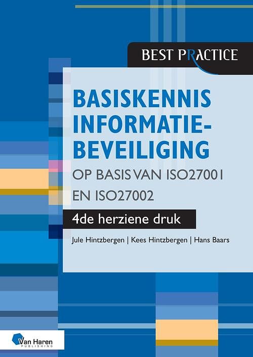 Foto van Basiskennis informatiebeveiliging op basis van iso27001 en iso27002 - 4de herziene druk - hans baars, jule hintzbergen, kees hintzbergen - ebook