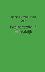 Foto van Kwaliteitszorg in de praktijk - gm van duin - paperback (9789491461194)