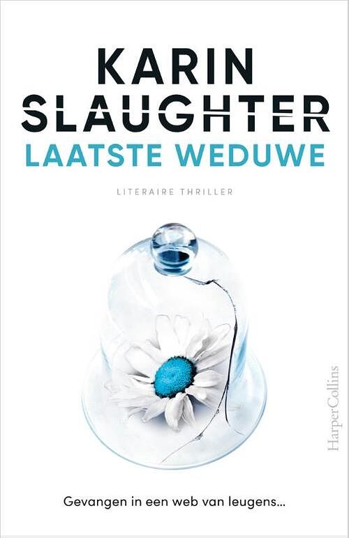 Foto van Laatste weduwe - karin slaughter - paperback (9789402713428)