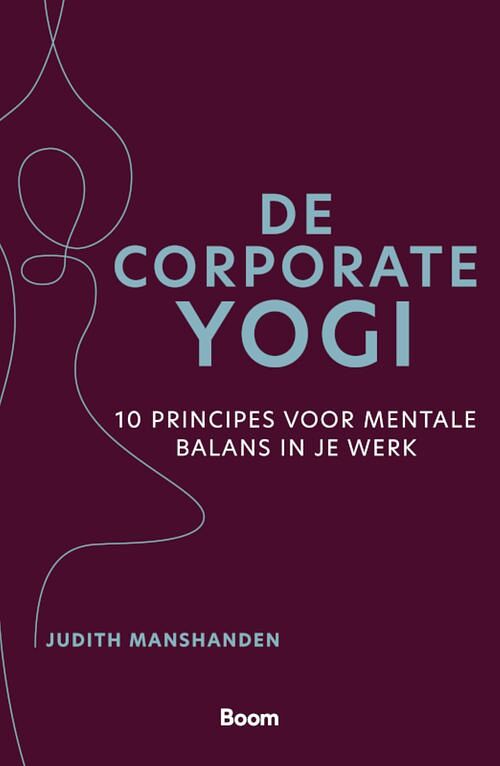 Foto van De corporate yogi - judith manshanden - ebook (9789024447435)