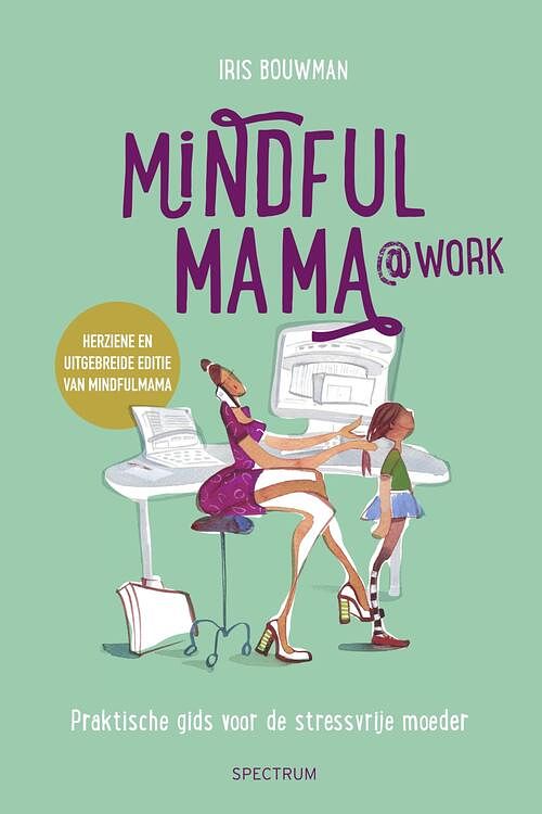 Foto van Mindfulmama@work - iris bouwman - ebook (9789000352173)