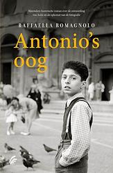 Foto van Antonio's oog - raffaella romagnolo - ebook (9789044932973)