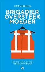 Foto van Brigadier oversteekmoeder - karin bruers - ebook (9789048816804)