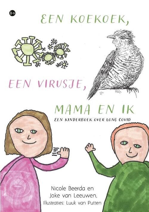 Foto van Een koekoek, een virusje, mama en ik - joke van leeuwen, nicole beerda - paperback (9789464684513)