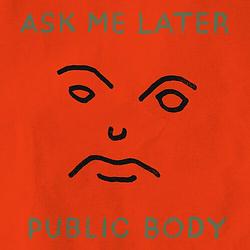 Foto van Ask me later - 7 inch vinyl;7 inch vinyl (2090405484824)