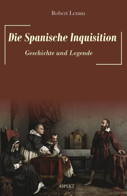 Foto van Die spanische inquisition - robert lemm - ebook (9789464625783)