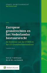 Foto van Europese grondrechten en het nederlandse bestuursrecht - t. barkhuysen - hardcover (9789013170993)