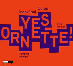 Foto van Jean-paul celea yes ornette ! - cd (3760195730164)