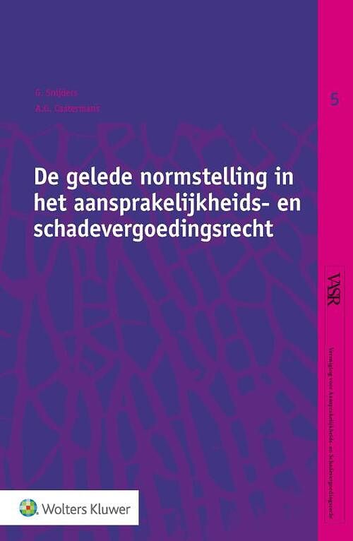 Foto van De gelede normstelling in het aansprakelijkheids- en schadevergoedingsrecht - paperback (9789013163483)