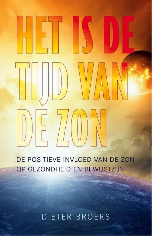 Foto van Het is de tijd van de zon - dieter broers - ebook (9789020210514)