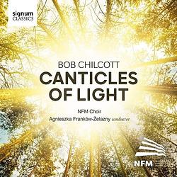 Foto van Bob chilcott: canticles of light - cd (0635212072929)