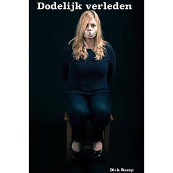 Foto van Dodelijk verleden