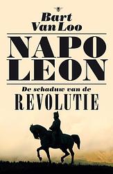Foto van Napoleon - bart van loo - ebook (9789460423567)