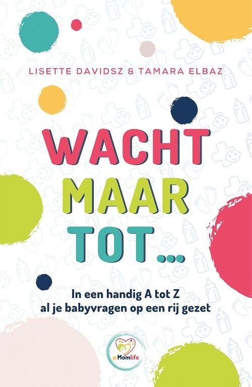 Foto van Wacht maar tot… - lisette davidsz, tamara elbaz - paperback (9789462972889)