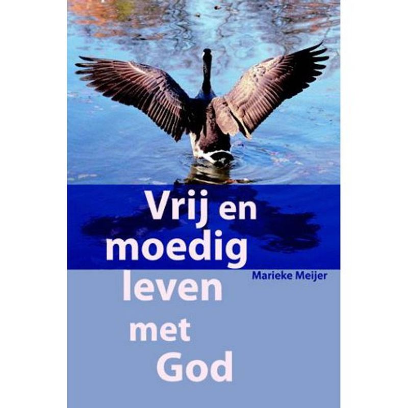 Foto van Vrij en moedig leven met god