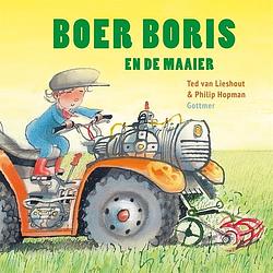 Foto van Boer boris en de maaier - ted van lieshout - ebook (9789025774400)
