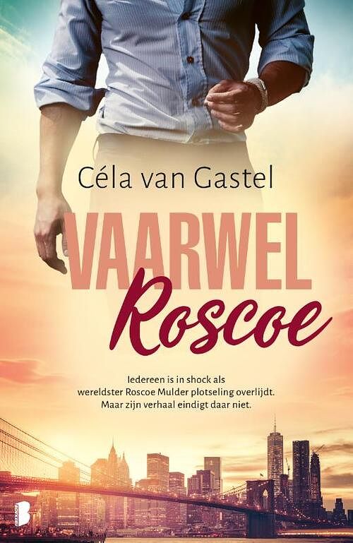 Foto van Vaarwel roscoe - céla van gastel - paperback (9789059900547)