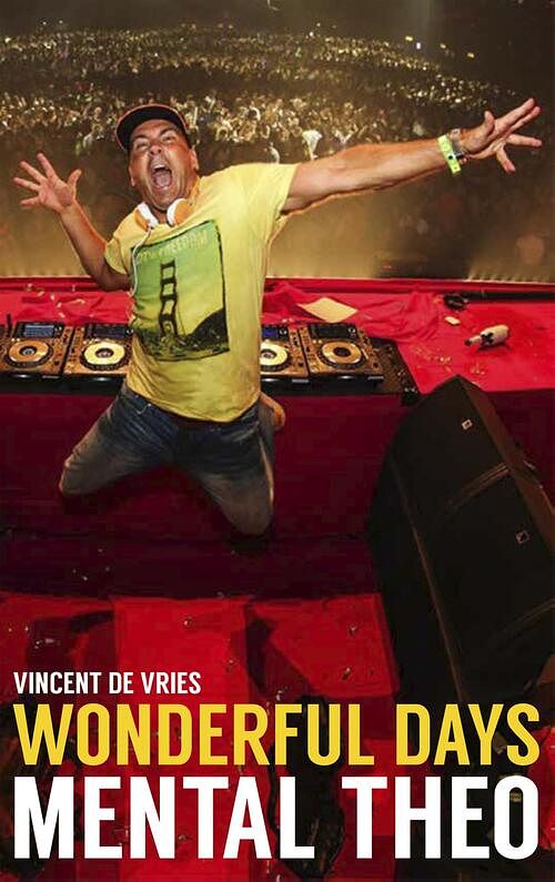 Foto van Wonderful days - mental theo - theo nabuurs, vincent de vries - ebook (9789021565569)