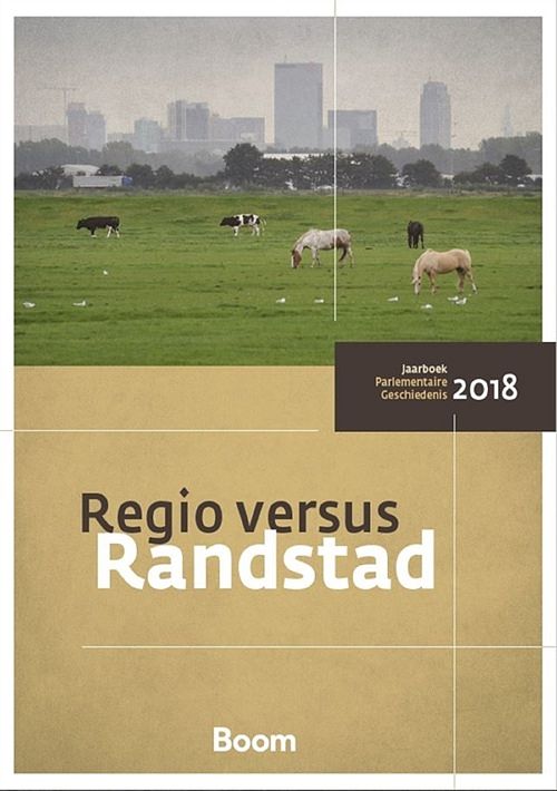 Foto van Regio versus randstad - centrum parlementaire geschiedenis - ebook (9789058758774)