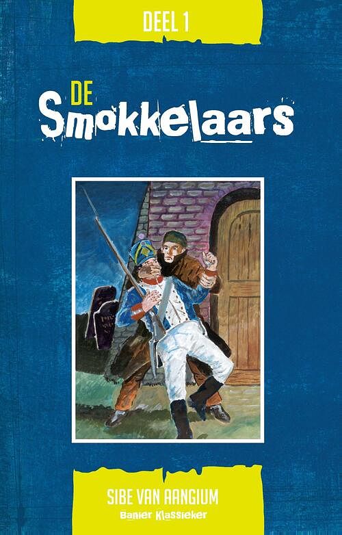 Foto van De smokkelaars - sibe van aangium - ebook (9789402906165)